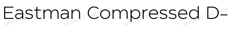 Eastman Compressed D字体转换